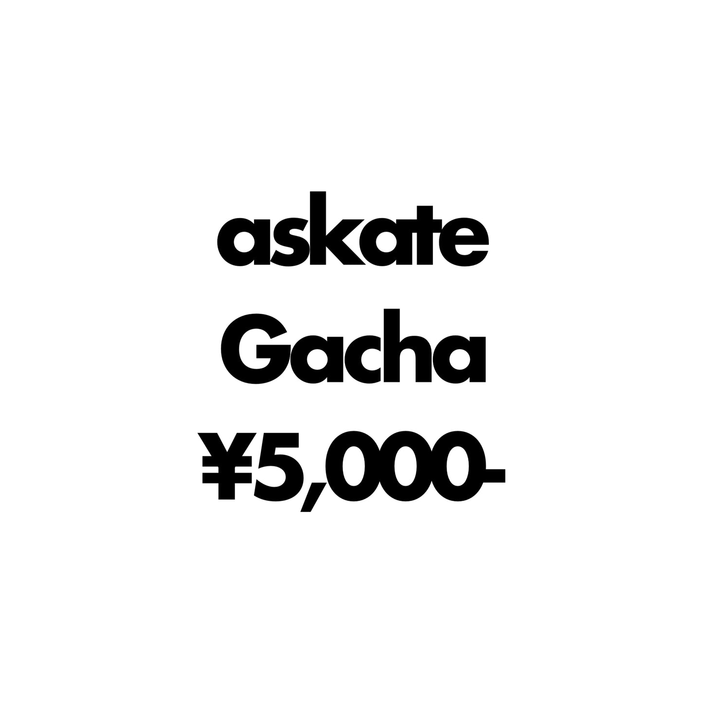askate Gacha